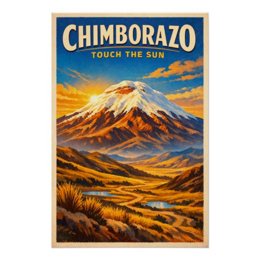 エクアドル、チンボラソ山の風景をクラシックに ポスター (正面)