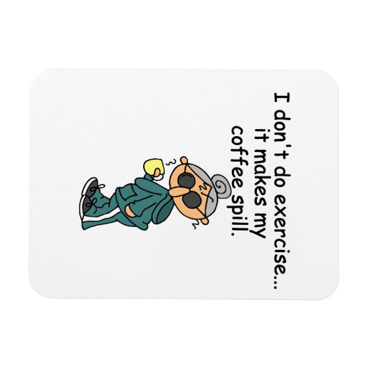 エクササイズしない別の理由 マグネット (横)