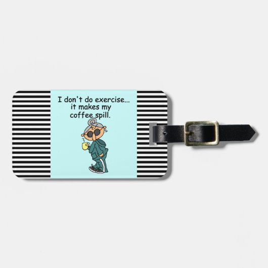エクササイズしない別の理由 ラゲッジタグ (正面横)