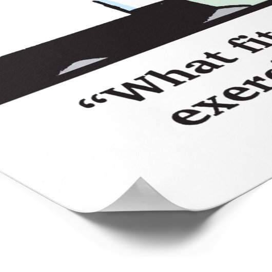 エクササイズに忙しも? ポスター (角)