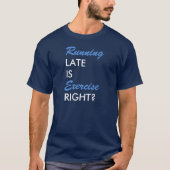 エクササイズランニングは遅い?T-シャツ. Tシャツ (正面)