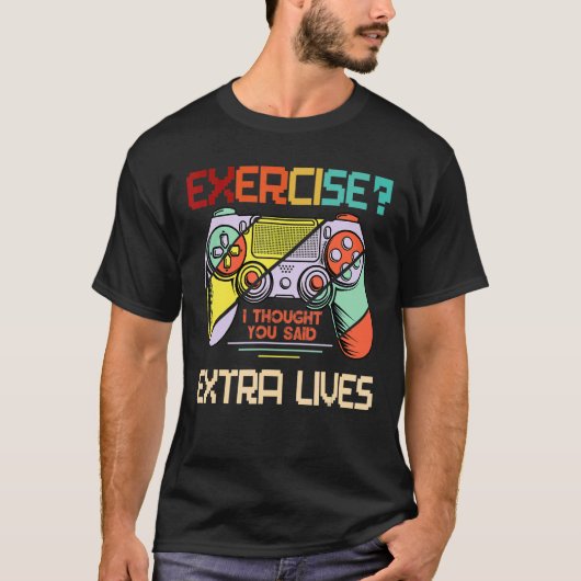 エクササイズ私考えは、余分な生命のビデオゲーム Tシャツ (正面)