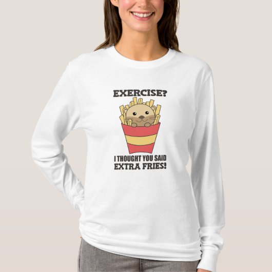 エクササイズ私考えはFries Otterとおもしろい言った Tシャツ (正面)