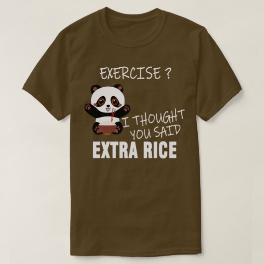 エクササイズ考えお前余分ご飯 Tシャツ (デザイン正面)