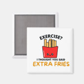 エクササイズ考えは余分なフライドポテト マグネット (正面/裏面)