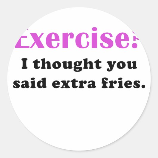 エクササイズ考えはExtra Friesと言った ラウンドシール (正面)