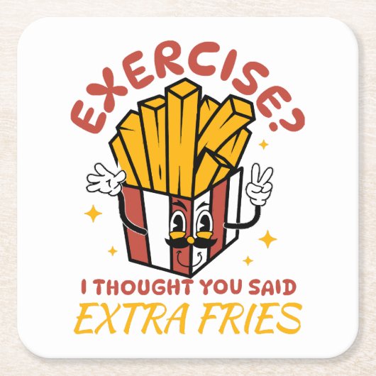 エクササイズ考えはExtra Fries スクエアペーパーコースター (正面)