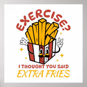 エクササイズ考えはExtra Fries ポスター