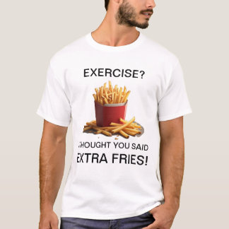エクササイズ?いらない、ポテトでいい! Tシャツ
