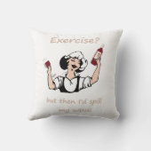 エクササイズ?しかし、私は私のワインおもしろい引用文 クッション (裏面)