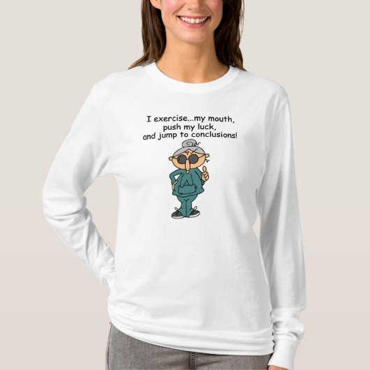 エクササイズ、押し、ジャンプのユーモア Tシャツ (正面)