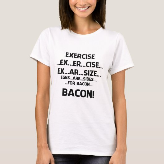 エクササイズ。.BACON Tシャツ (正面)