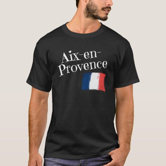 エクサンプロヴァンスフランスフランスの国旗City of Aix En Tシャツ (正面)