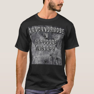 エクスポージャー・セラピーのクモ恐怖症 Tシャツ