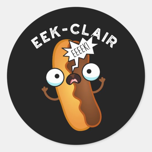 エクレアのイーク Funny Eclair Pun ダークBG ラウンドシール (正面)