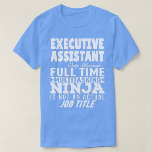 エグゼクティブアシス数々のタスキング忍者 Tシャツ (デザイン正面)