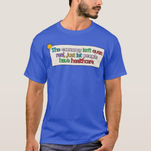 エコノミーは無実在料の医療 Tシャツ