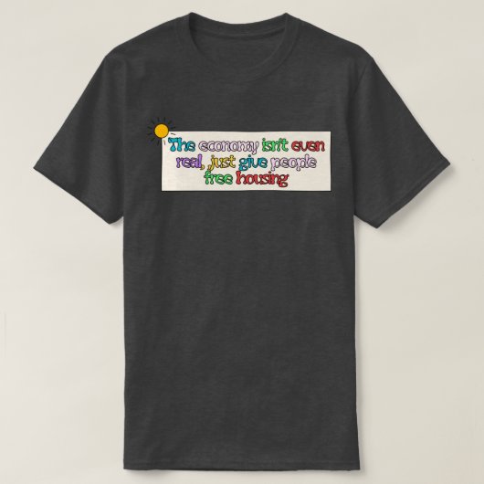 エコノミー実在フリー住宅 Tシャツ (デザイン正面)