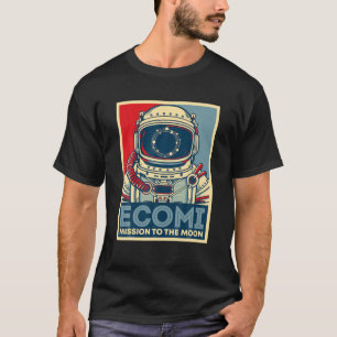 エコミ宇宙飛行士近江暗号への派遣 Tシャツ