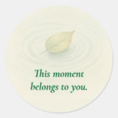 エコーと提供 | 「この瞬間はあなたのものだ」 ラウンドシール (正面)