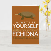 エシドナになれない限り、いつも自分でいなさい カード (黄色い花)