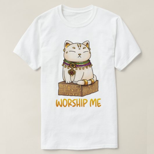 エジプト猫の神バステット私を崇拝 Tシャツ (デザイン正面)