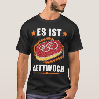 エスストメトゥーチメットブレトヘンメッティゲル Tシャツ