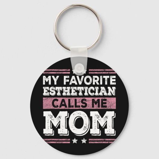エステティシャンお気に入りのが母を母おもしろい母と呼ぶ キーホルダー (正面)