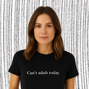 エステティック衣装引用文は今日は大人にならない Tシャツ