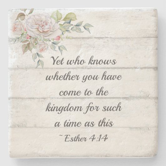 エステル記4:14 ..このような時に王国に来た ストーンコースター (正面)