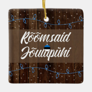 エストニア語のメリークリスマス、Rõõmsaid Jõulupühi セラミックオーナメント