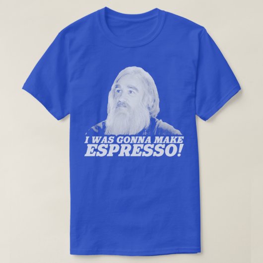 エスプレッソを作るつもりだった Tシャツ (デザイン正面)