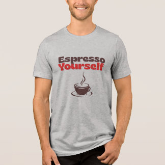 エスプレッソ・ユアセルフ - コーヒー好きTシャツ トライブレンドTシャツ