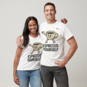 エスプレッソ・ユアセルフ Tシャツ (ユニセックス)