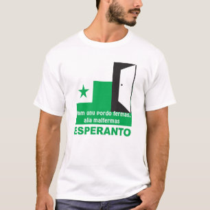 エスペラント"Kiam unu pordo fermas、aliaのmalfermas " Tシャツ