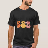 エセ・スクワッド 最初 最後 チーム 優秀な学生 Tシャツ (正面)