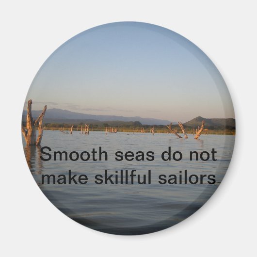 エチオピア諺マグネット – 平滑な海 マグネット (正面)