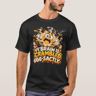 エッグサクティにスクランブルな脳なんて冗談みたいな卵 Tシャツ