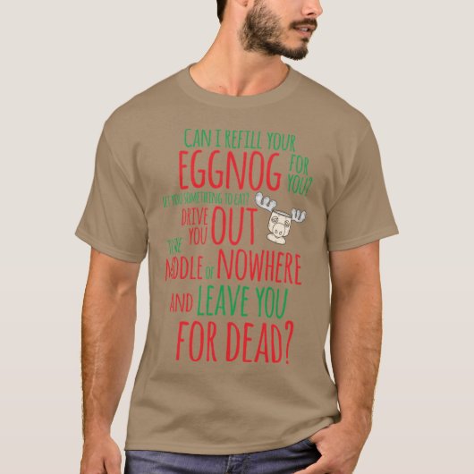 エッグノッグのおかわりはいかが?ギフト Tシャツ (正面)
