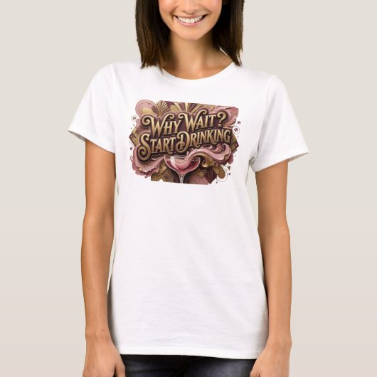 エッジーなレッド色の WHY WAIT START DRINKING プリント Tシャツ (正面)