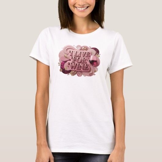 エッジーな赤い「I LIVE FOR WINE」Tシャツ Tシャツ (正面)