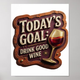 エッジーゴールド 今日の目標は良いワインを飲むこと ポスター