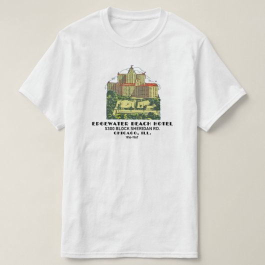 エドウォータービーチホテル，シカゴ，イリノイ Tシャツ (デザイン正面)