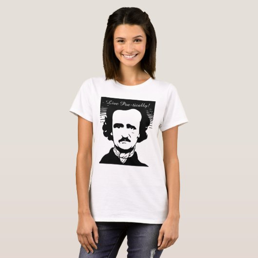 エドガー・アラン・ポーの"生きているPoetically" Tシャツ (正面フル)