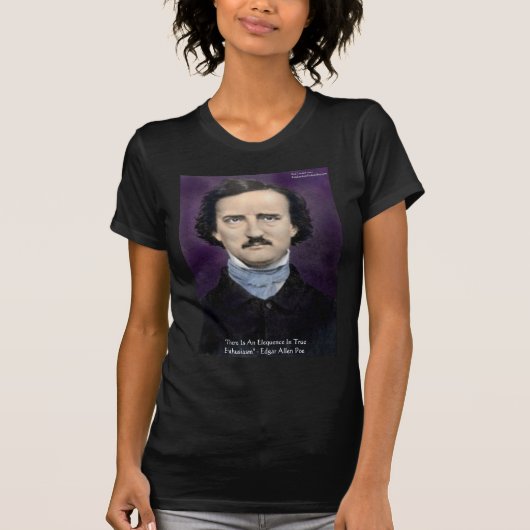 エドガー・アラン・ポー「熱意」名言ギフト Tシャツ (正面)