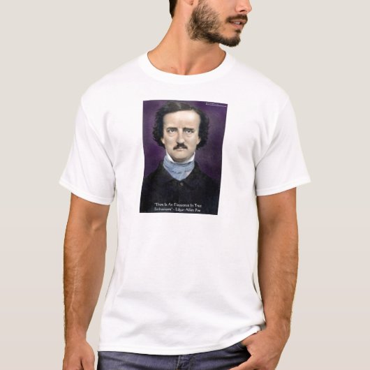 エドガー・アラン・ポー「熱意」名言ギフト Tシャツ (正面)