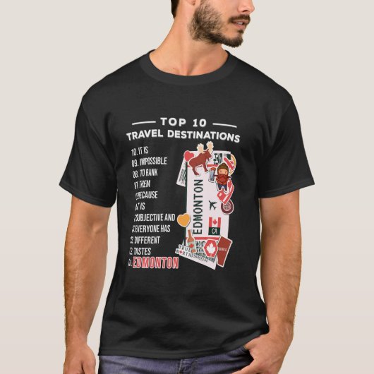 エドモントンバケーショントップ10最高のデスティネーションカナダE Tシャツ (正面)