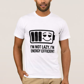 エナジーエフィシエントな怠け者ユーモアTシャツ Tシャツ