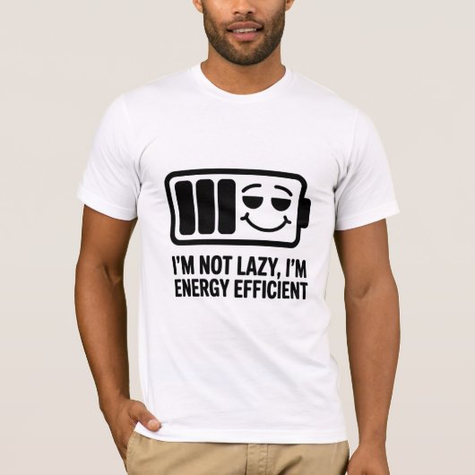 エナジーエフィシエントな怠け者ユーモアTシャツ Tシャツ (正面)