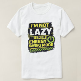 エナジーセーブモード中 Tシャツ
